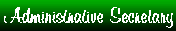 Administrative Secretary